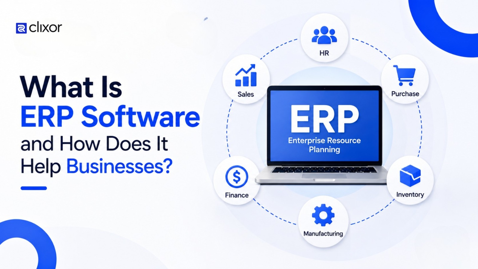 What Is ERP Software and How Does It Help Businesses?